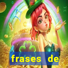 frases de positividade curtas